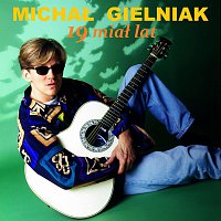 Michal Gielniak – 19 mial lat
