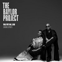 The Baylor Project – Walk With Me, Lord (SOUND | SPIRIT)