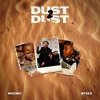 Stixx, Nvcho – Dust 2 Dust