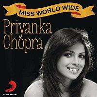 Miss WorldWide - Best of Priyanka Chopra