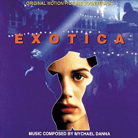 Mychael Danna – Exotica [Original Motion Picture Soundtrack]