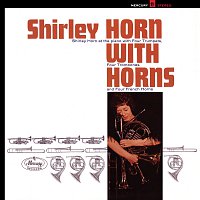 Shirley Horn – Shirley Horn With Horns