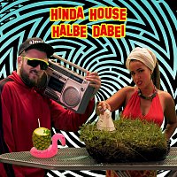 Hinda House – Halbe Dabei