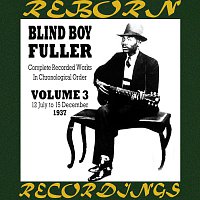 Blind Boy Fuller – Complete Recorded Works, Vol. 3 - 1937 (HD Remastered)