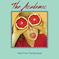 The Academic – Tales From The Backseat