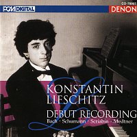 Konstantin Lifschitz – Debut Recording