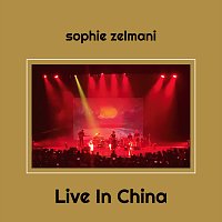 Sophie Zelmani – Live In China