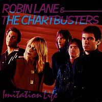 Robin Lane & The Chartbusters – Imitation Life