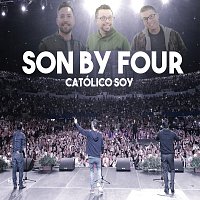 Son By Four – Católico Soy