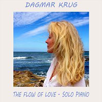 Dagmar Krug – The Flow Of Love - Solo Piano