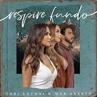 Gabi Luthai, MAR ABERTO – Respire Fundo