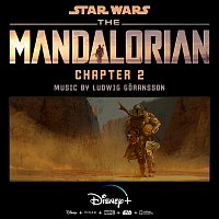 Ludwig Göransson – The Mandalorian: Chapter 2 [Original Score]