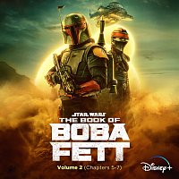 Joseph Shirley, Ludwig Göransson – The Book of Boba Fett: Vol. 2 (Chapters 5-7) [Original Soundtrack]