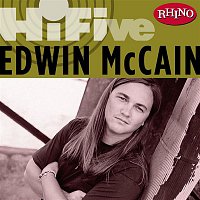 Edwin McCain – Rhino Hi-Five:  Edwin McCain