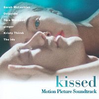 Various Artists.. – Kissed (Original Motion Picture Soundtrack)