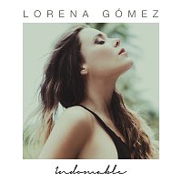 Lorena Gómez – Indomable