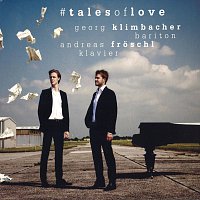 Georg  Klimbacher, Andreas Froschl – # tales of love