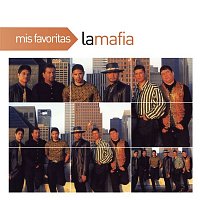 La Mafia – Mis Favoritas