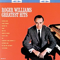 Roger Williams – Roger Williams Greatest Hits