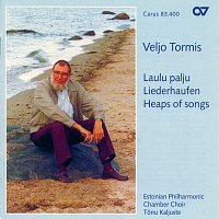 Estonian Philharmonic Chamber Choir, Tonu Kaljuste – Veljo Tormis: Laulu palju - Liederhaufen