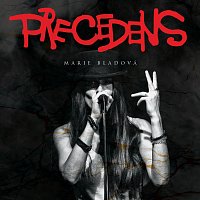 Precedens – Marie Bladová