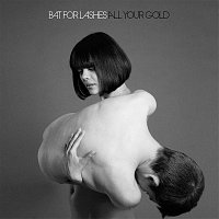 Bat For Lashes – All Your Gold
