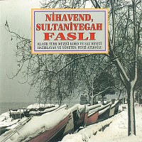 Nihavend, Sultaniyegah Fasli