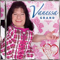 Vanessa Grand – Ein treues Herz