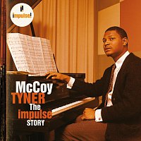 McCoy Tyner – The Impulse Story