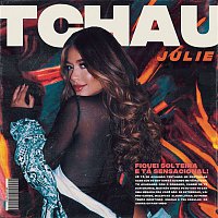 Julie – Tchau