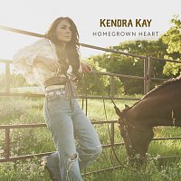 Kendra Kay – Homegrown Heart
