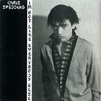 Chris Spedding – I'm Not Like Everybody Else