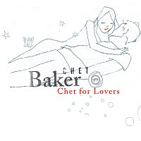 Chet Baker – Chet For Lovers