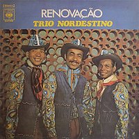 Trio Nordestino – Renovacao