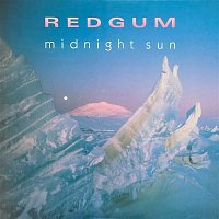 Redgum – Midnight Sun