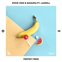 Steve Void & Navarra – Perfect Mess (feat. Laurell)
