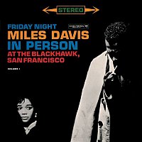 Miles Davis – Miles Davis - In Person Friday Night At The Blackhawk, Complete