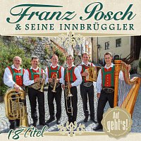 Franz Posch & seine Innbruggler – Auf geht's!
