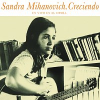Sandra Mihanovich – Creciendo
