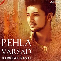 Darshan Raval – Pehla Varsad