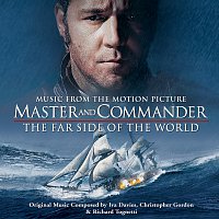 Master and Commander: The Far Side of the World [Music from the Motion Picture]