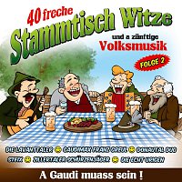 Přední strana obalu CD 40 freche Stammtisch Witze und a zunftige Volksmusik Folge 2