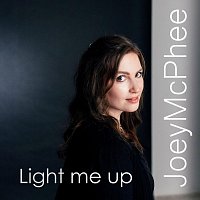 Joey McPhee – Light Me Up