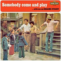Sesame Street – Sesame Street: Somebody Come and Play... With Me On Sesame Street