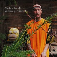 Mada, Temzki – W szeregu (dziwko!)