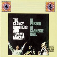 The Clancy Brothers, Tommy Makem – In Person At Carnegie Hall