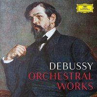 Různí interpreti – Debussy: Complete Orchestral Works