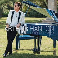 Arthur Hanlon – Balada para Adelina (Arthur Hanlon Version)