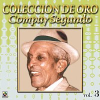 Compay Segundo – Colección De Oro: El Inolvidable, Vol. 3