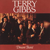 Terry Gibbs – Dream Band, Vol. 1 [Live At The Seville, Hollywood, CA / March 1959]